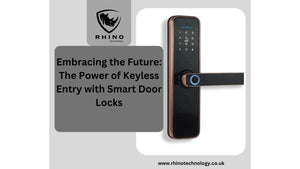 Embracing the Future: The Power of Keyless Entry with Smart Door Locks - rhinotechnology
