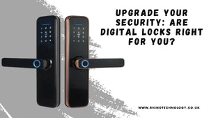 Upgrade Your Security: Are Digital Locks Right for You? - rhinotechnology