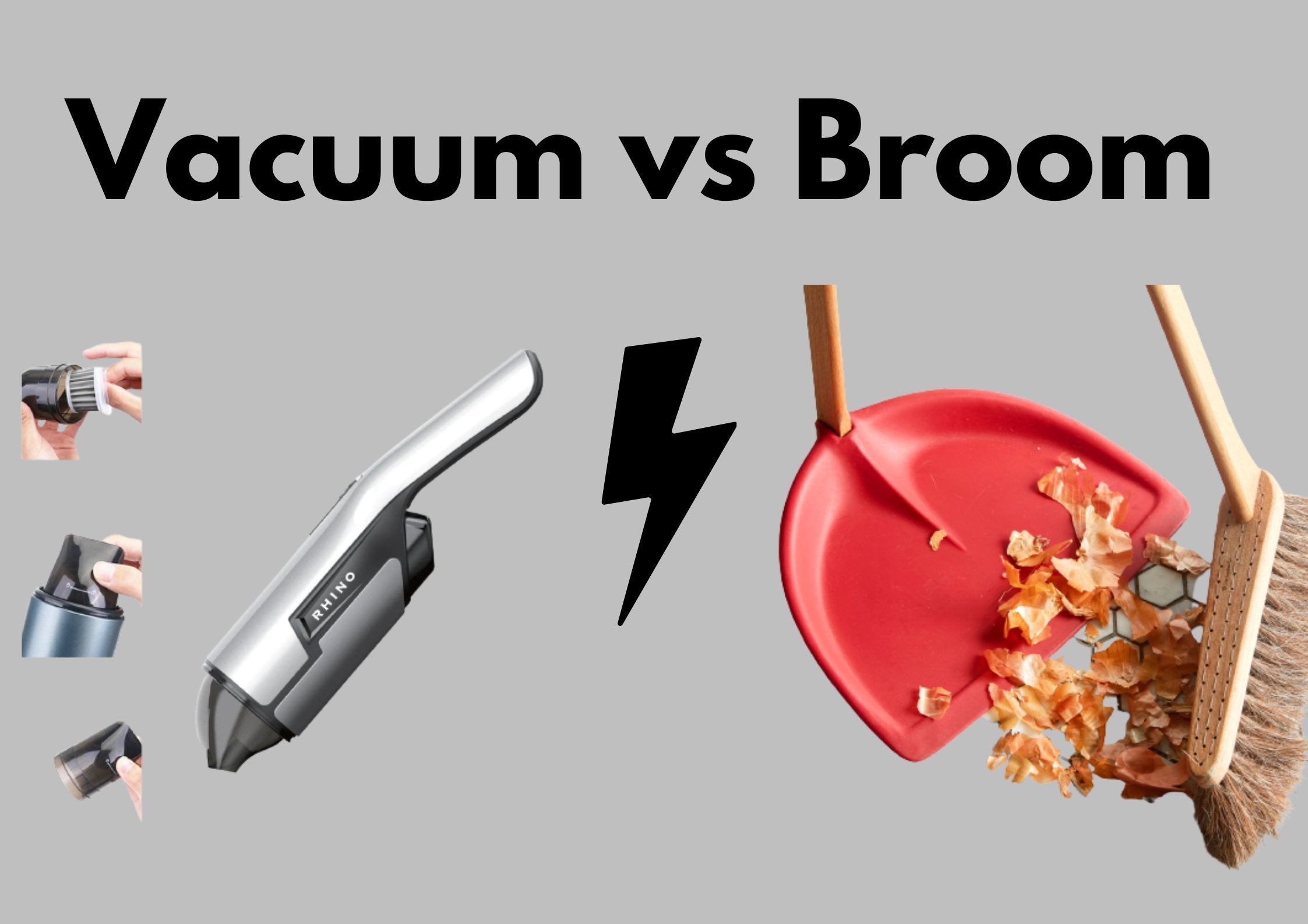 Vacuum VS Broom Finding the best cleaning tool for you rhinotechnology
